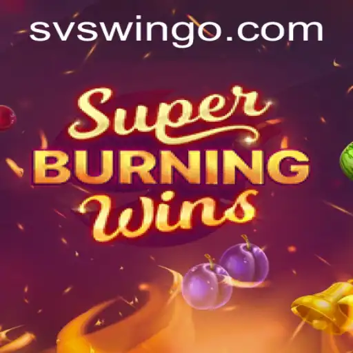 Descubra SuperBurningWins: Um Clássico Moderno no Mundo dos Jogos